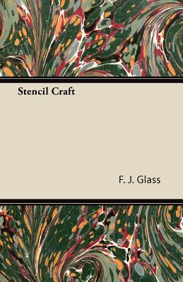 Stencil Craft - Glass, F J