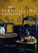 Stencilling: 20 Decorative Projects for the Home - Cohen, Sacha