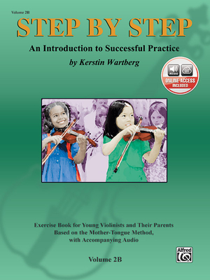 Step by Step 2b -- An Introduction to Successful Practice for Violin: Book & Online Audio - Wartberg, Kerstin