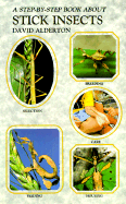 Step by Step Book About Stick Insects