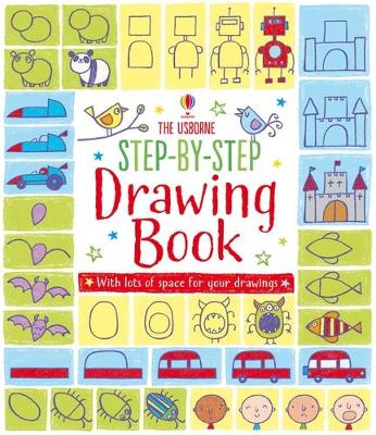 Step-by-step Drawing Book - Watt, Fiona