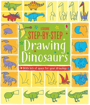Step-By-Step Drawing Dinosaurs - Watt, Fiona