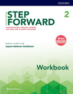 Step Forward: Level 2: Workbook: Standard-based language learning for work and academic readiness