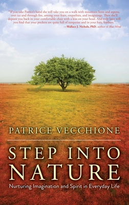 Step into Nature - Vecchione, Patrice