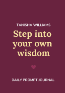 Step Into Your Own Wisdom