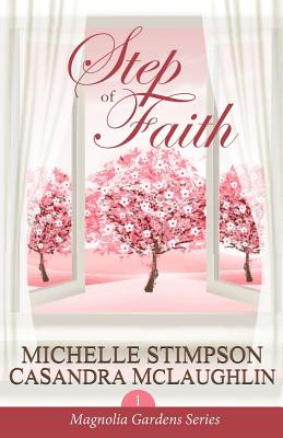 Step of Faith - McLaughlin, Casandra, and Stimpson, Michelle