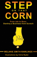 Step on that Corn