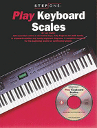 Step One: Play Keyboard Scales