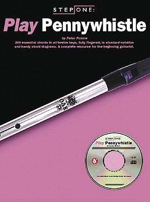 Step One: Play Pennywhistle - Pickow, Peter