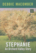 Stephanie: An Orchard Valley Story