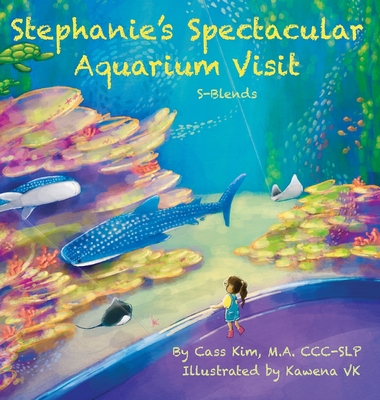 Stephanie's Spectacular Aquarium Visit: S- Blends - Kim, Cass