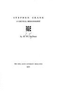 Stephen Crane: A Critical Bibliography