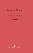 Stephen Crane: From Parody to Realism