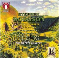 Stephen Dodgson: String Quartets, Vol. 1 - Tippett Quartet