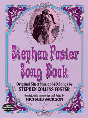 Stephen Foster Song Book - Foster, Stephen, MD, Facs
