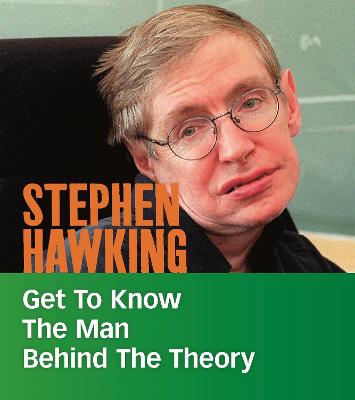 Stephen Hawking: Get to Know the Man Behind the Theory - Oxtra, Cristina