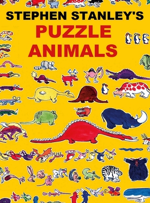 Stephen Stanley's Puzzle Animals - Stanley, Stephen