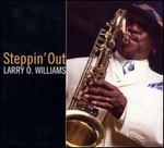 Steppin' Out - Larry O. Williams