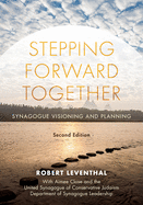 Stepping Forward Together: Synagogue Visioning and Planning
