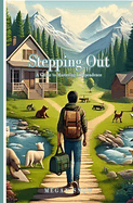 Stepping Out: A Guide to Mastering Independence