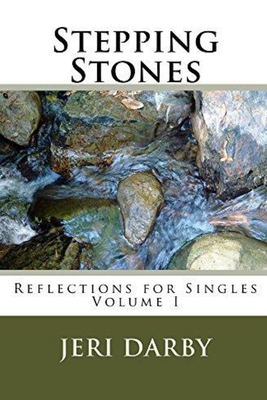 Stepping Stones: Reflections for Singles - Darby, Jeri