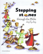 Stepping Stones: Through the Bible day by day