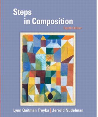 Steps in Composition - Troyka, Lynn, and Nudelman, Jerrold
