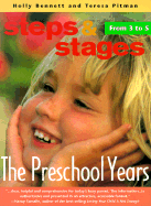 Steps & Stages: The Preschool Years
