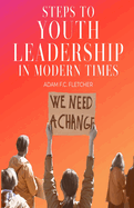 Steps to Youth Leadership in Modern Times