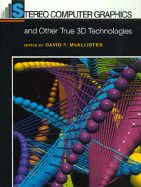 Stereo Computer Graphics and Other True 3D Technologies