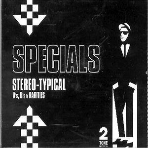 Stereo-Typical: A's, B's and Rarities - The Specials