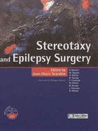 Stereotaxy & Epilepsy Surgery - Scarabin, Jean-Marie (Editor), and Kahane, Philippe (Foreword by)