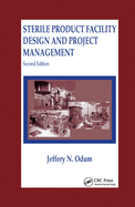 Sterile Product Facility Design and Project Management