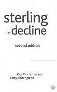 Sterling in Decline: The Devaluations of 1931, 1949 and 1967