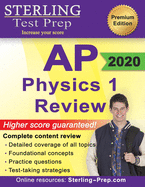 Sterling Test Prep AP Physics 1 Review: Complete Content Review for AP Physics 1 Exam