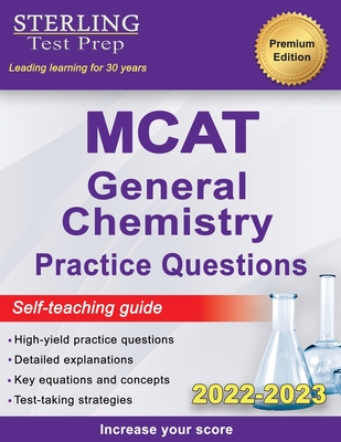 Sterling Test Prep MCAT General Chemistry Practice Questions: High Yield MCAT Questions - Test Prep, Sterling