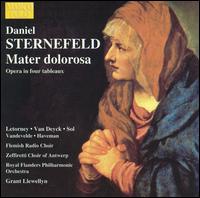 Sternefeld: Mater dolorosa - Barbara Haveman (soprano); Catherine Vandevelde (soprano); Els Crommen (speech/speaker/speaking part);...