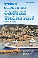 Stern's Guide to the Cruise Vacation: 2008 Edition