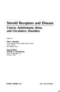 Steroid Receptors and Disease: Cancer, Autoimmune, Bone, and Circulatory Disorders