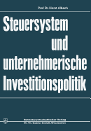 Steuersystem Und Unternehmeriesche Investitionspolitik