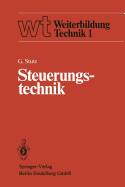 Steuerungstechnik: Einfuhrung, Steuerungsstrukturen, Steuerungstechniken