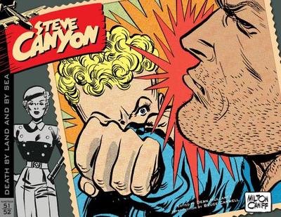 Steve Canyon, Volume 3: 1951-1952 - Caniff, Milton