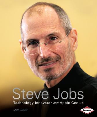 Steve Jobs: Technology Innovator and Apple Genius - Doeden, Matt