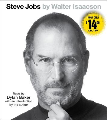 Steve Jobs - Isaacson, Walter (Introduction by), and Baker, Dylan (Read by)