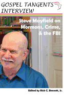 Steve Mayfield on Mormons, Crime, & the FBI