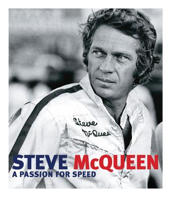 Steve Mcqueen: A Passion for Speed - Brun, Fr..d..ric
