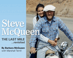 Steve McQueen: The Last Mile....Revisited Volume 1