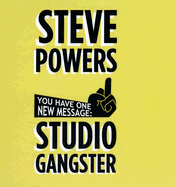 Steve Powers: Studio Gangster