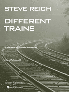 Steve Reich: Different Trains: For String Quartet and Pre-Recorded Performance Tape