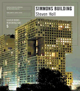 Steven Holl Architects/Simmons Building: Source Books in Architecture 5